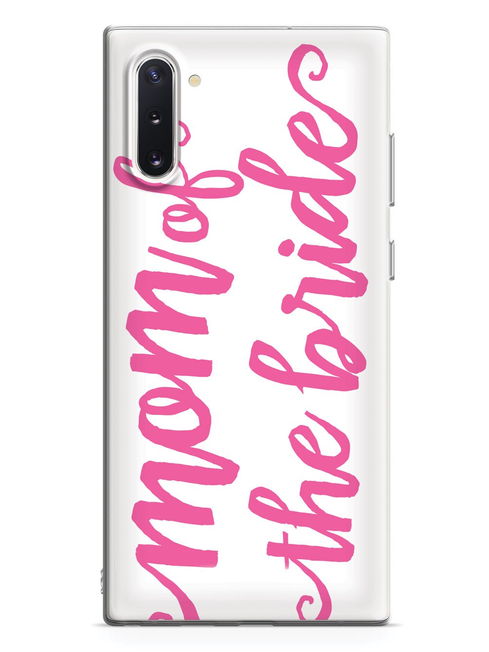 Mom of the Bride - Pink Case