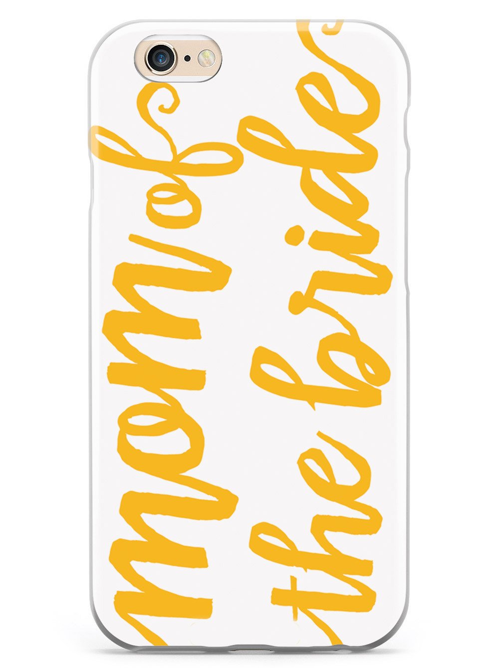 Mom of the Bride - Marigold Case