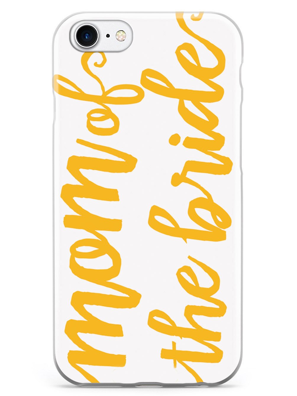 Mom of the Bride - Marigold Case
