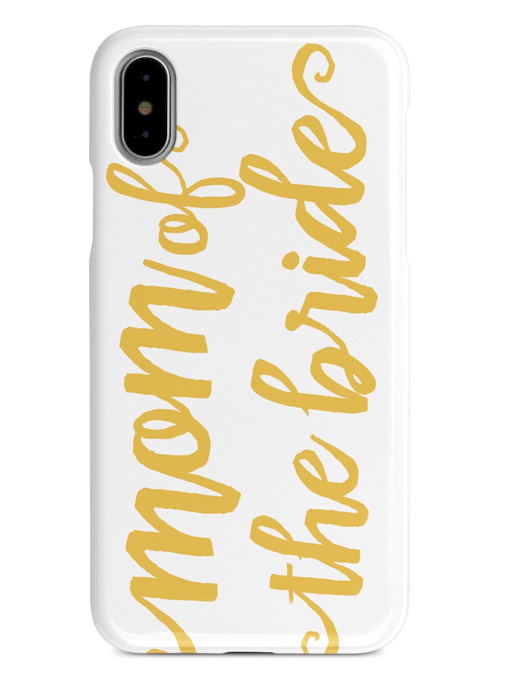 Mom of the Bride - Marigold Case
