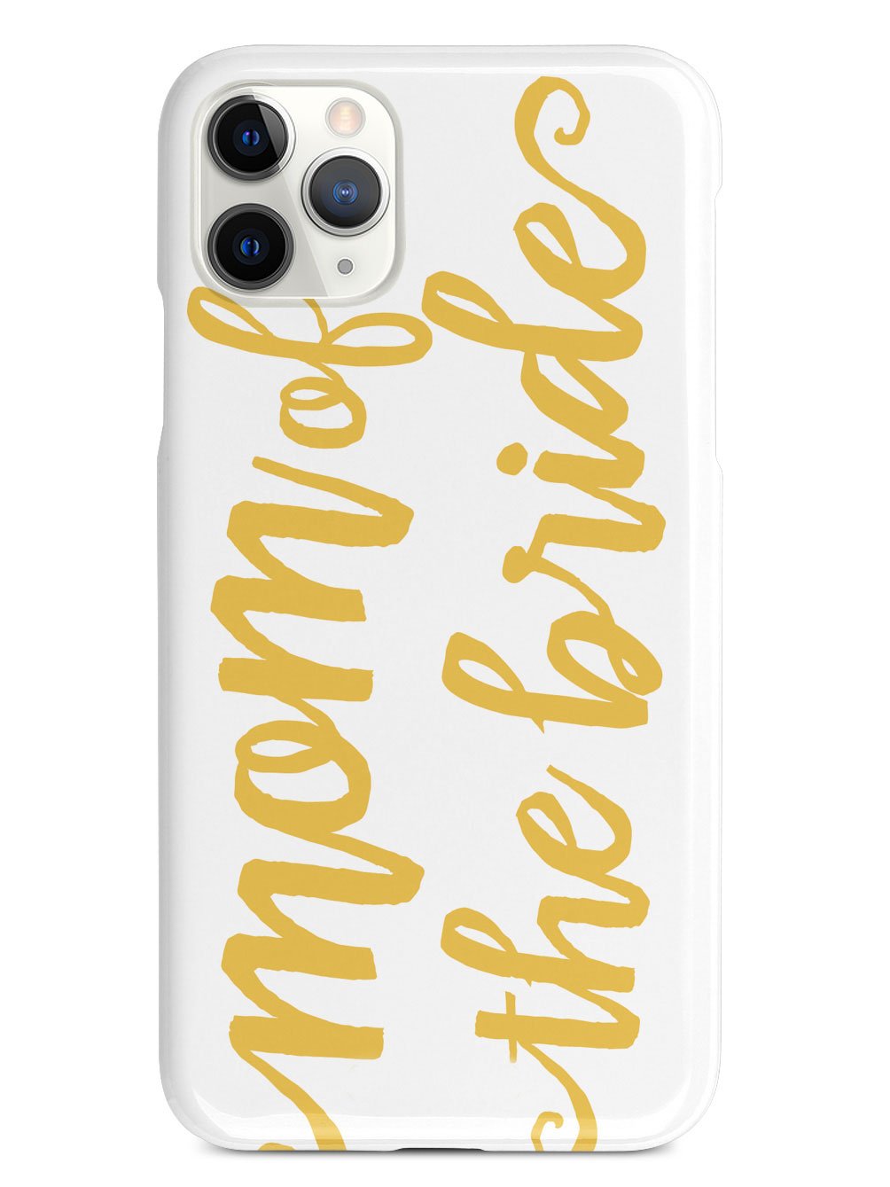 Mom of the Bride - Marigold Case
