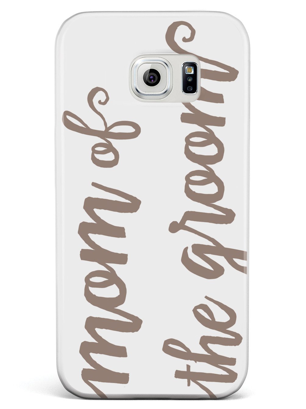 Mom of the Groom - Brown Neutral Case
