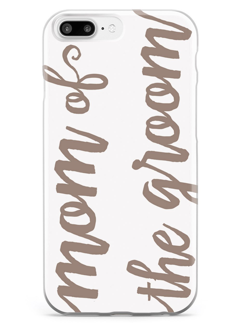 Mom of the Groom - Brown Neutral Case