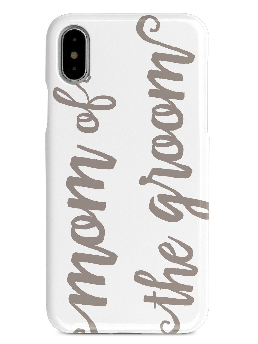 Mom of the Groom - Brown Neutral Case