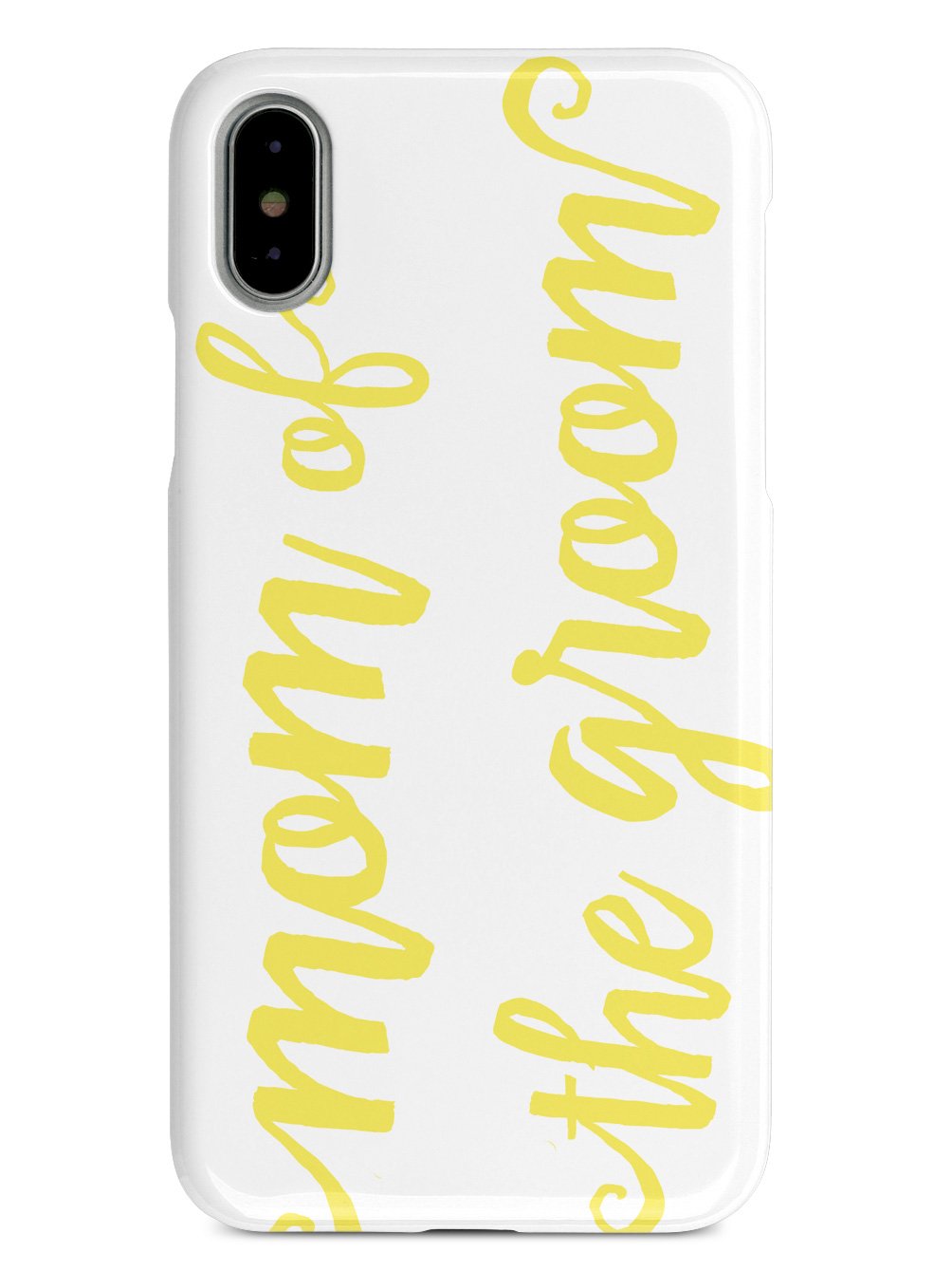 Mom of the Groom - Yellow Case