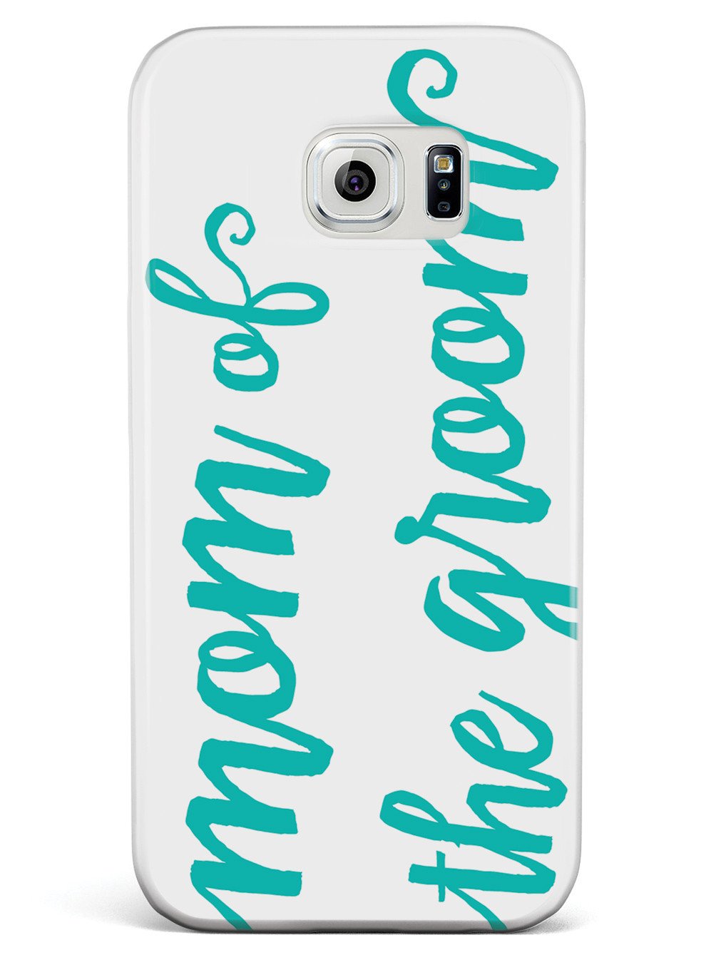 Mom of the Groom - Teal Case
