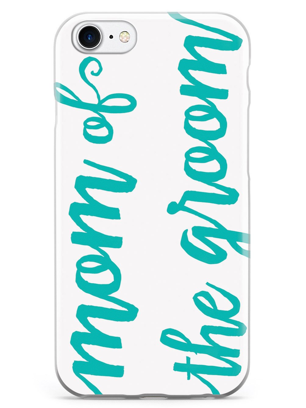 Mom of the Groom - Teal Case