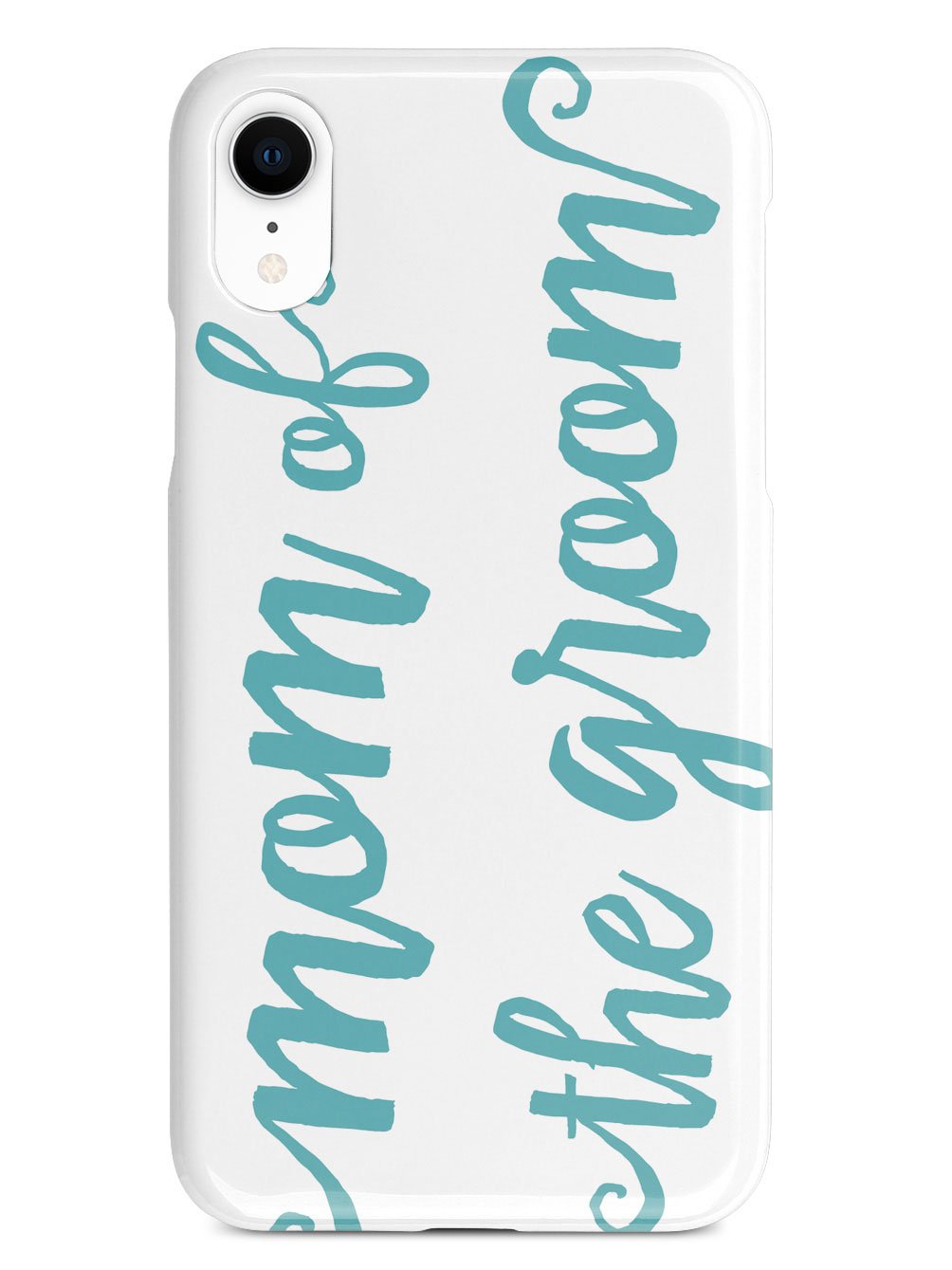 Mom of the Groom - Teal Case