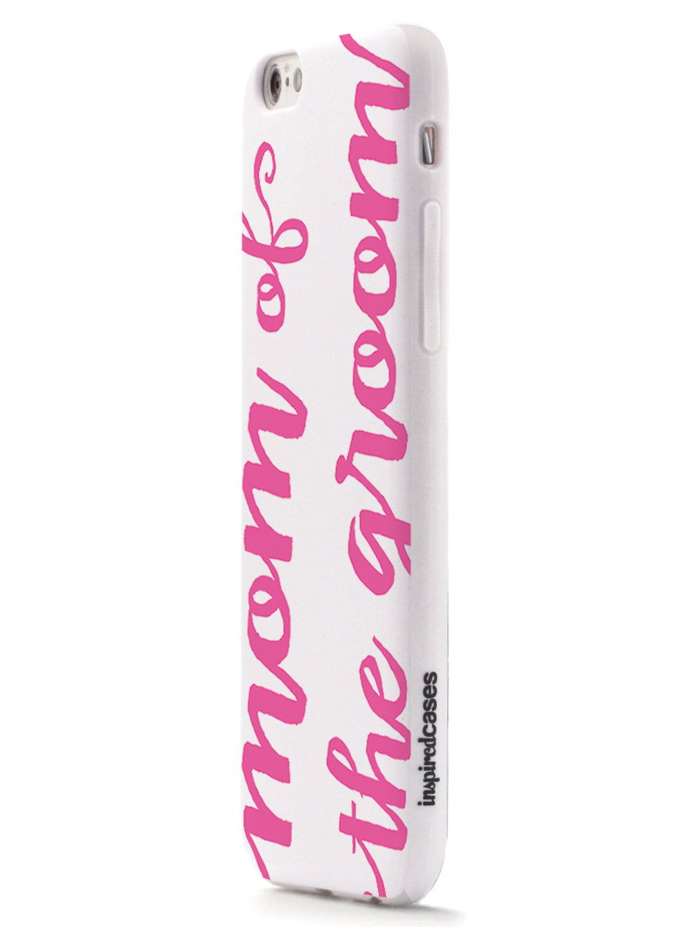 Mom of the Groom - Pink Case