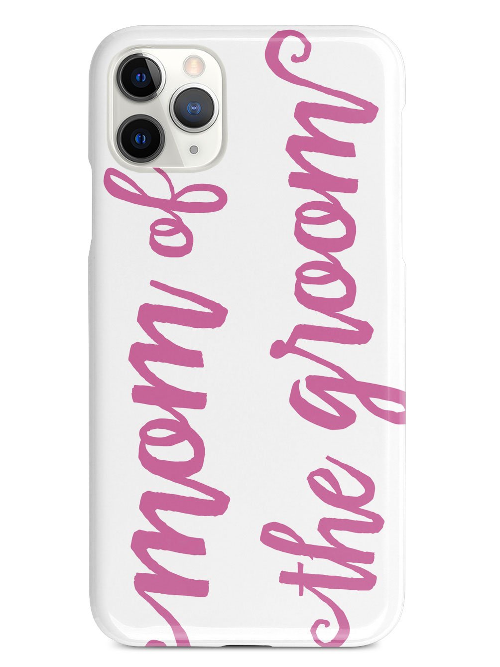 Mom of the Groom - Pink Case