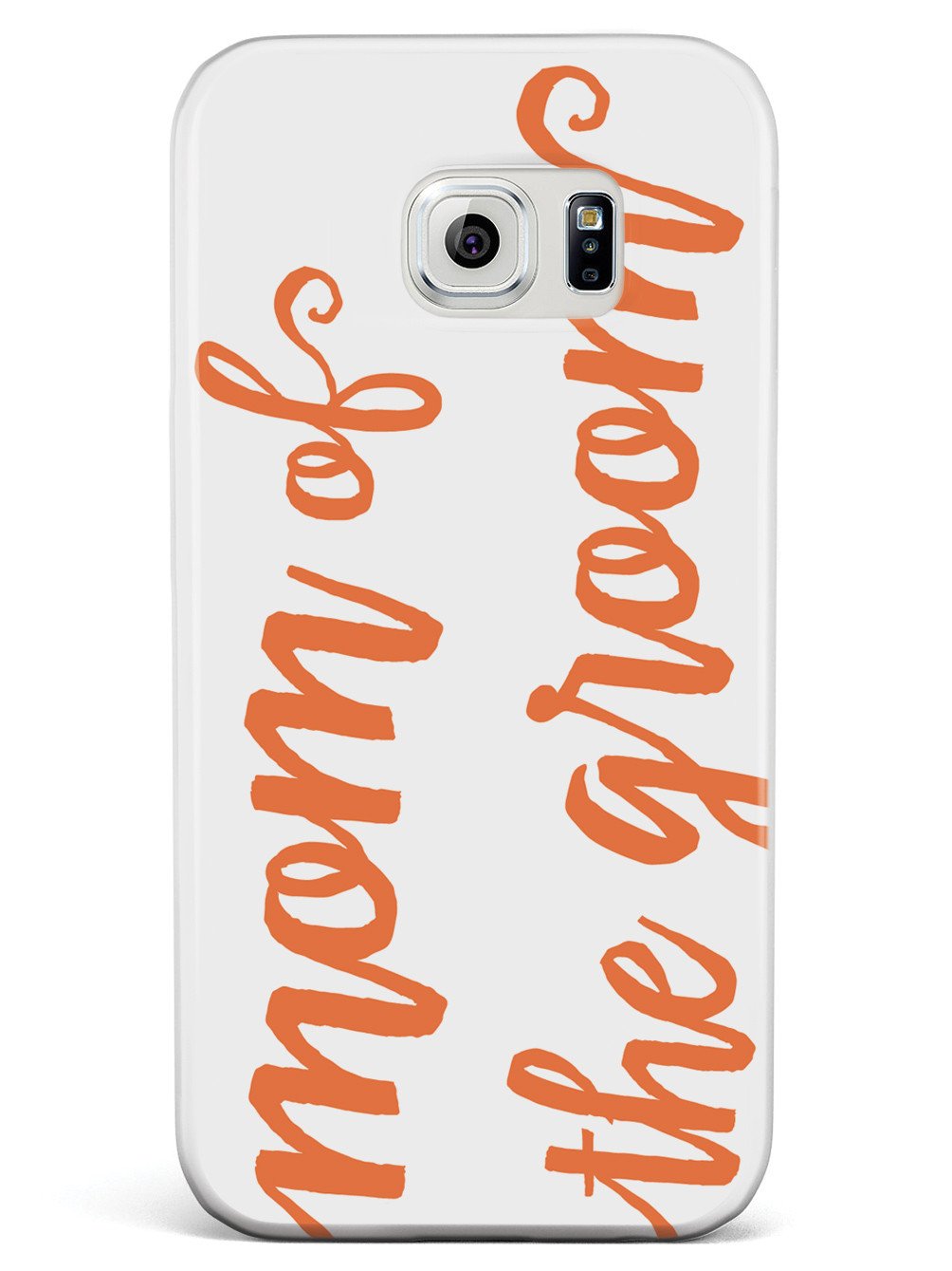 Mom of the Groom - Orange Case