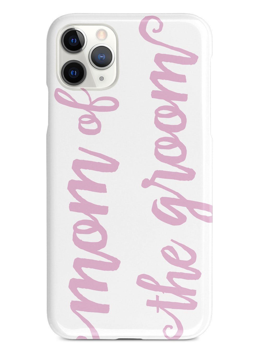 Mom of the Groom - Light Pink Case
