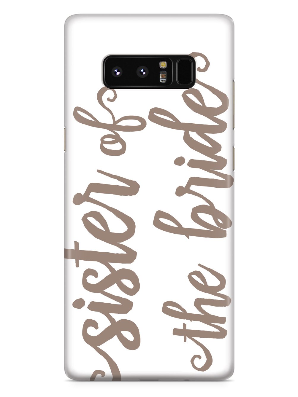 Sister of the Bride - Brown Neutral Case