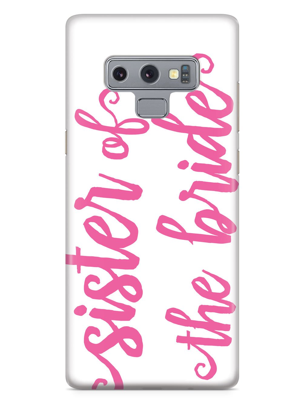 Sister of the Bride - Pink Case