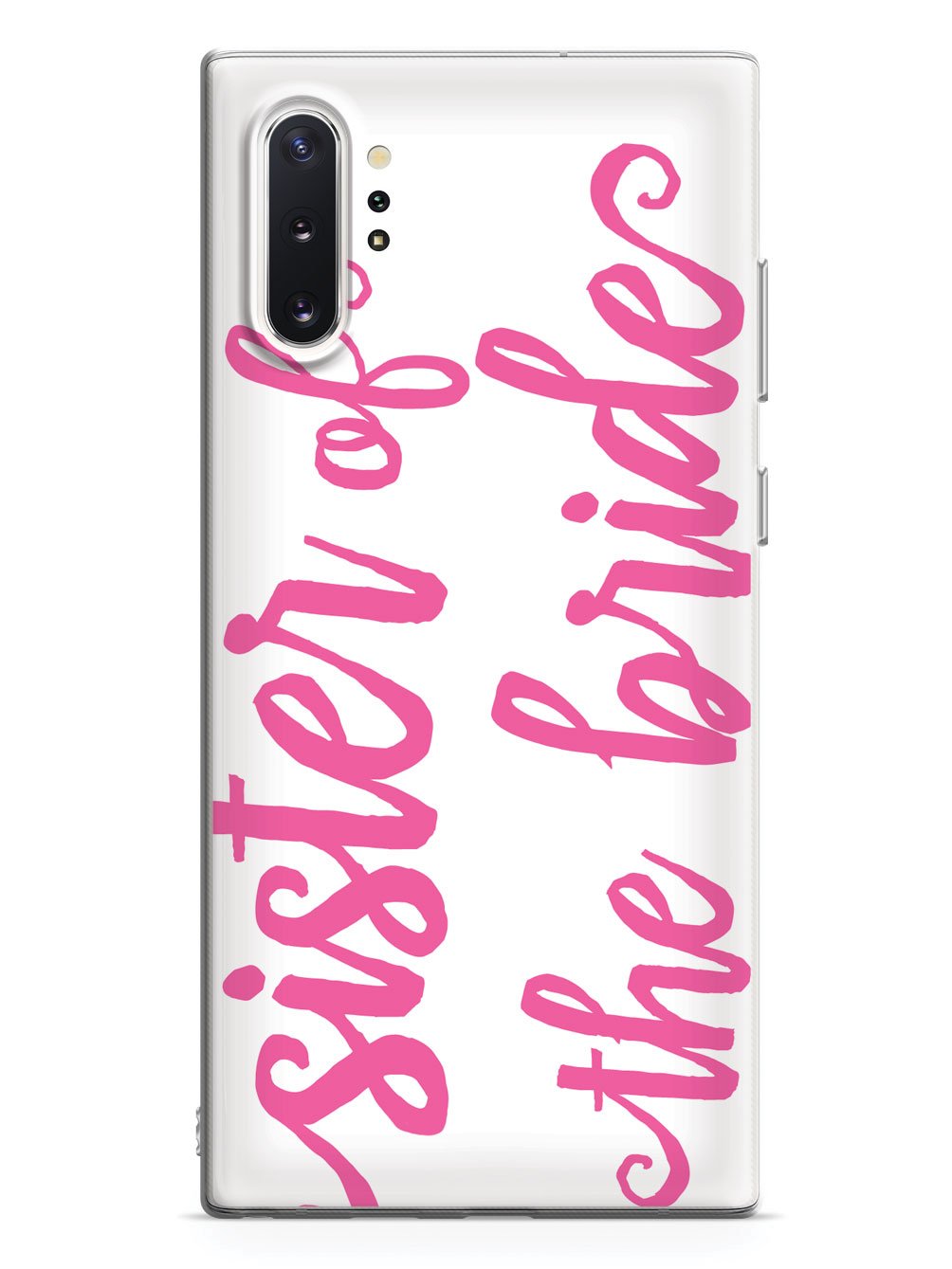 Sister of the Bride - Pink Case