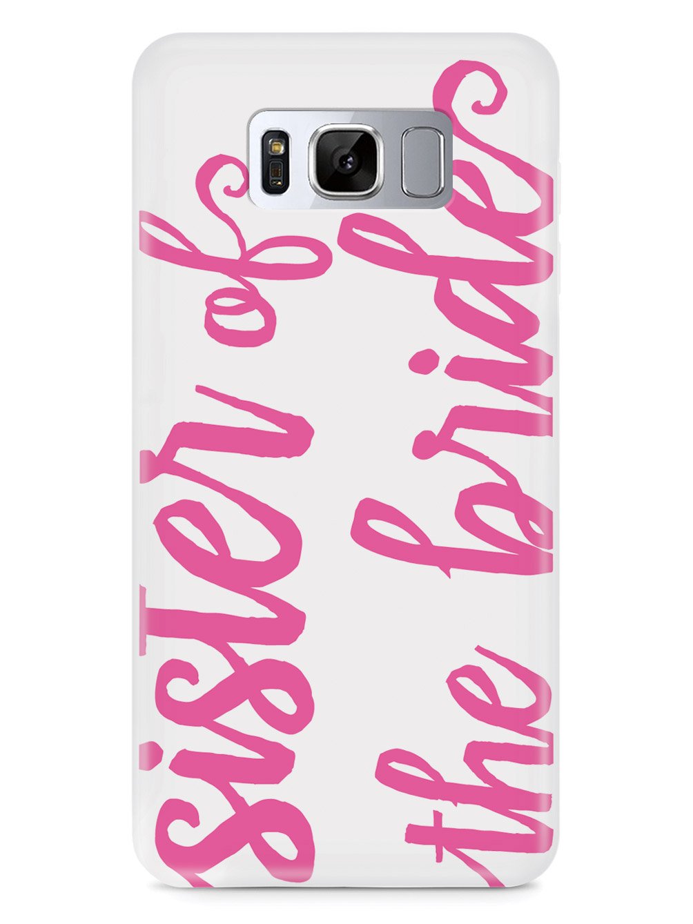 Sister of the Bride - Pink Case