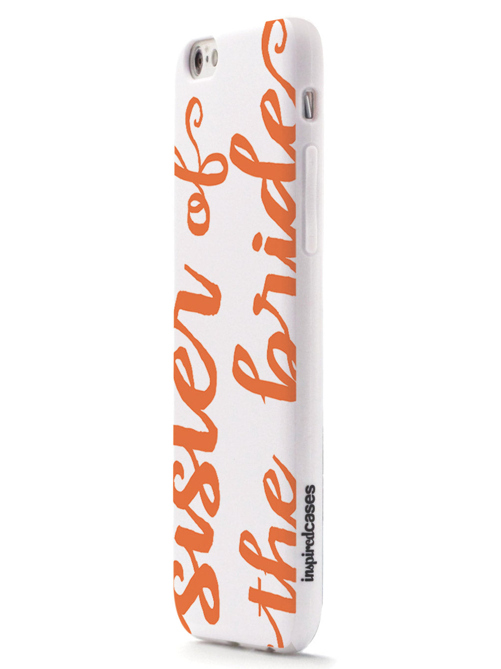 Sister of the Bride - Orange Case