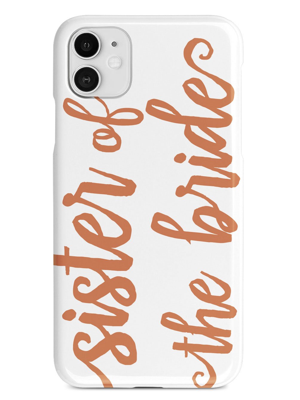 Sister of the Bride - Orange Case