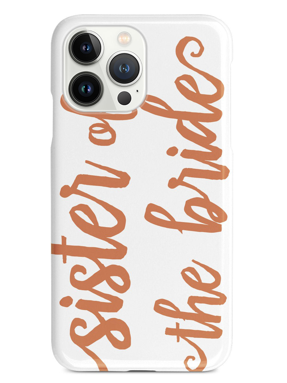 Sister of the Bride - Orange Case