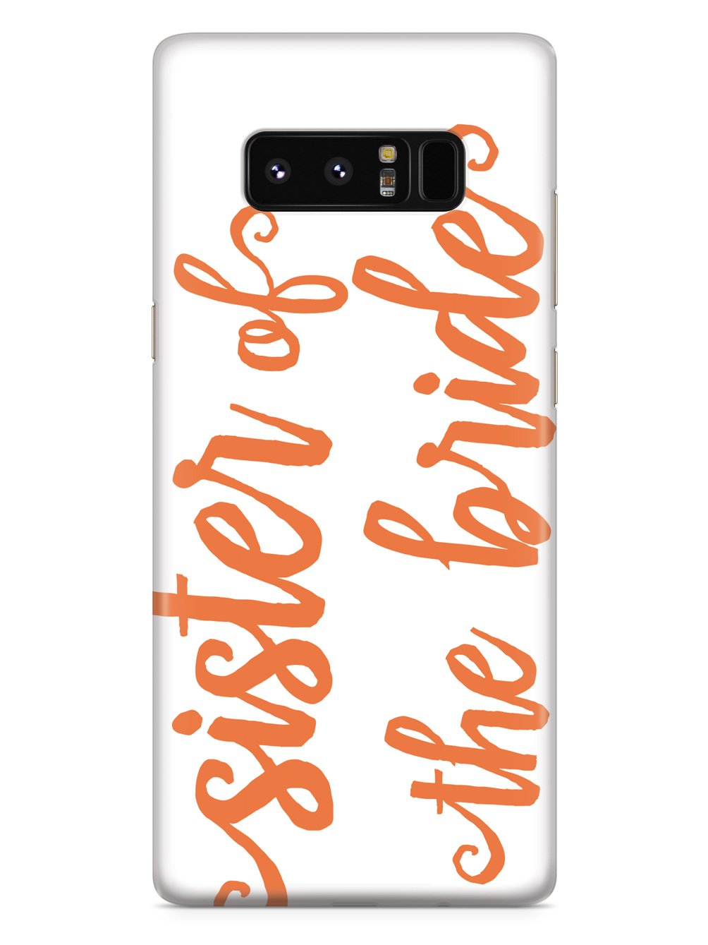 Sister of the Bride - Orange Case
