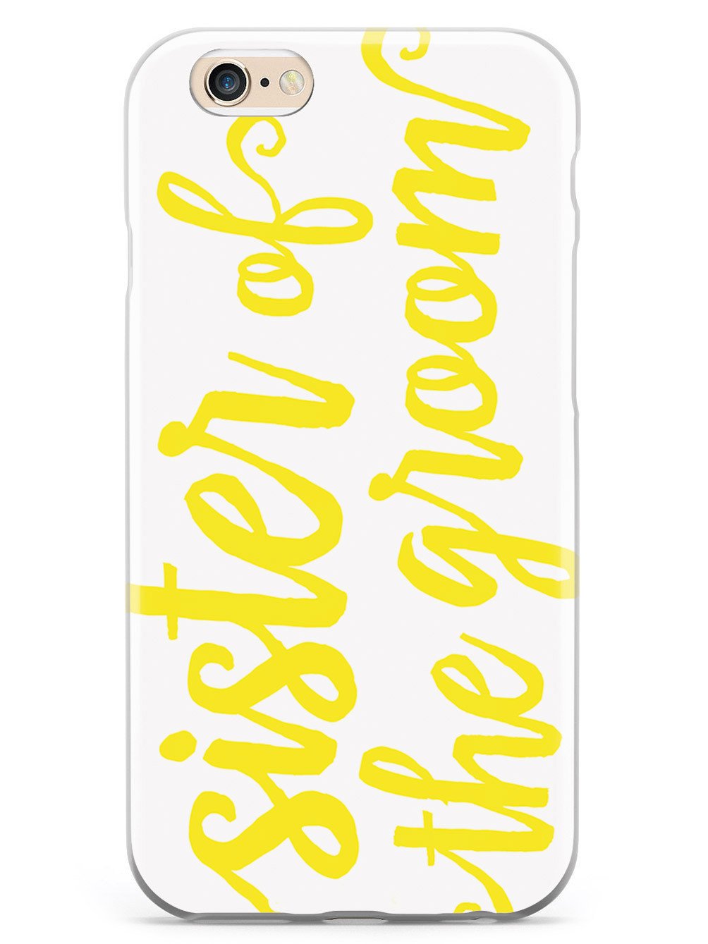 Sister of the Groom - Yellow Case