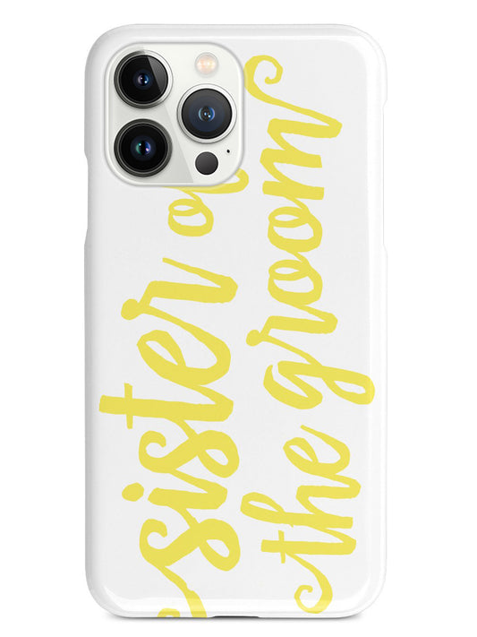 Sister of the Groom - Yellow Case