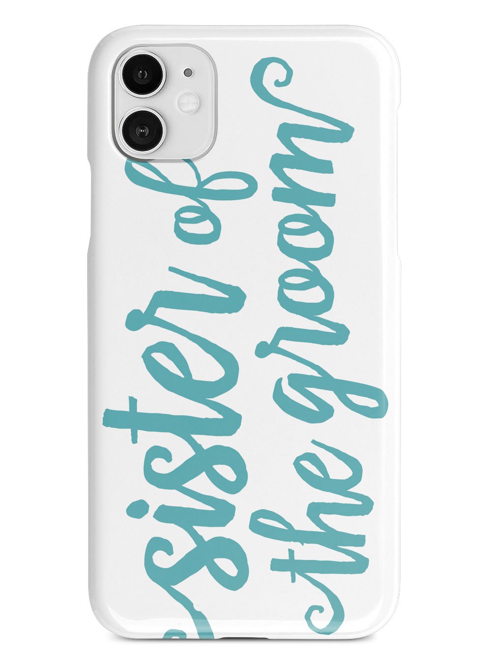 Sister of the Groom - Teal Case
