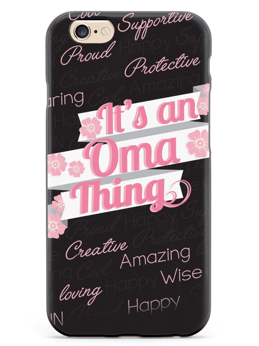 It's an Oma Thing (Pink) Case