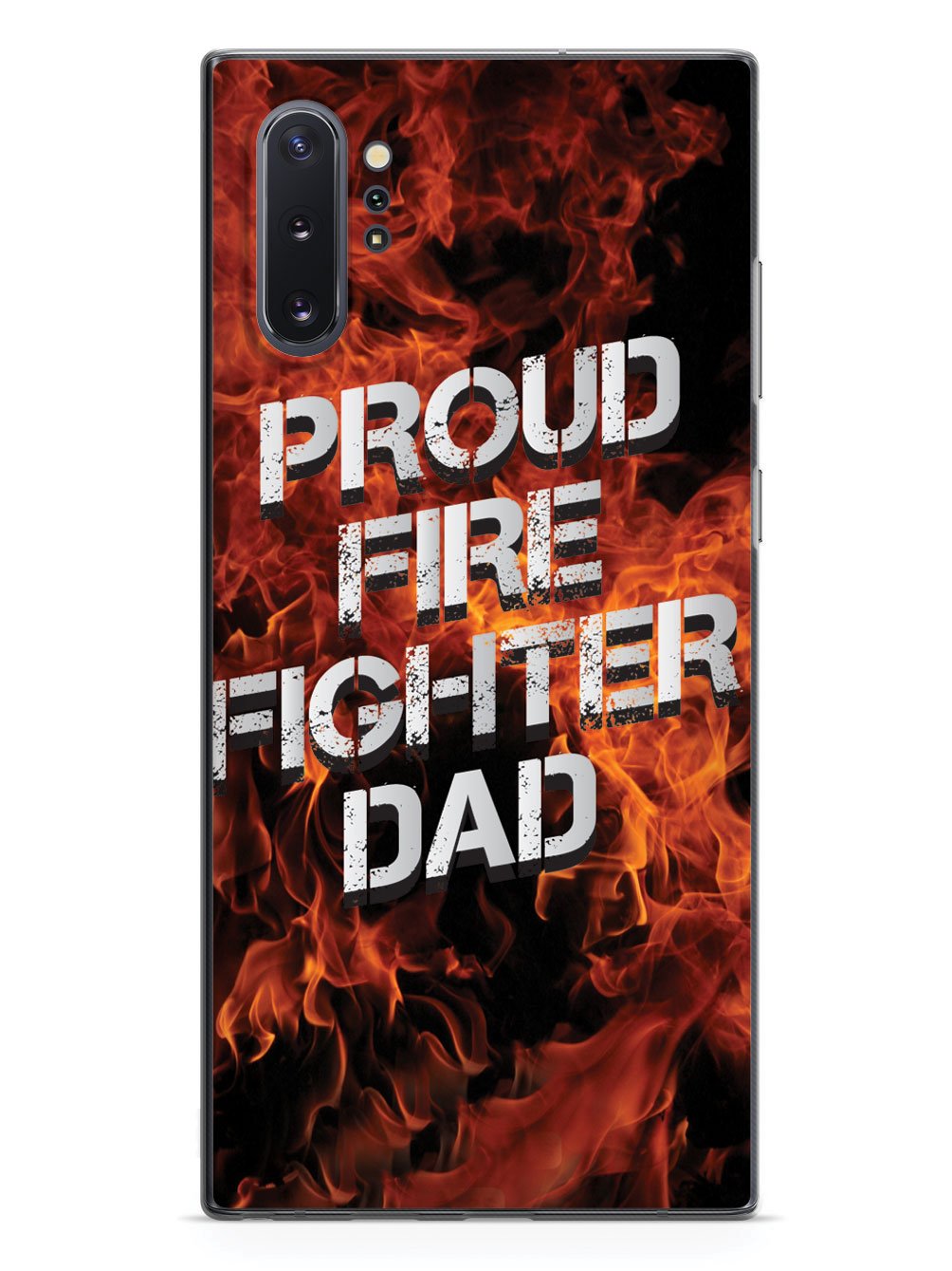 Proud Firefighter Dad - Flame Case