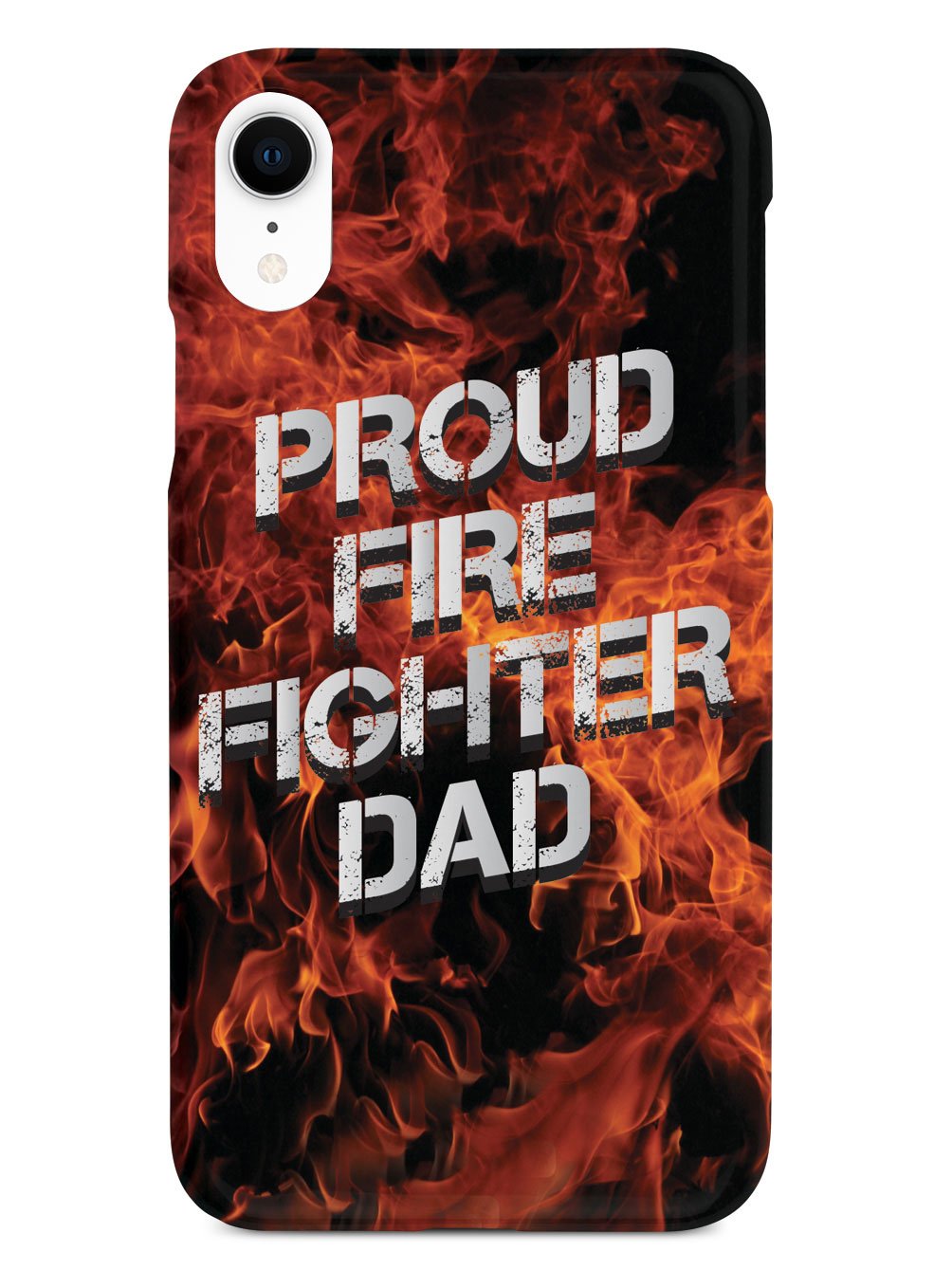 Proud Firefighter Dad - Flame Case