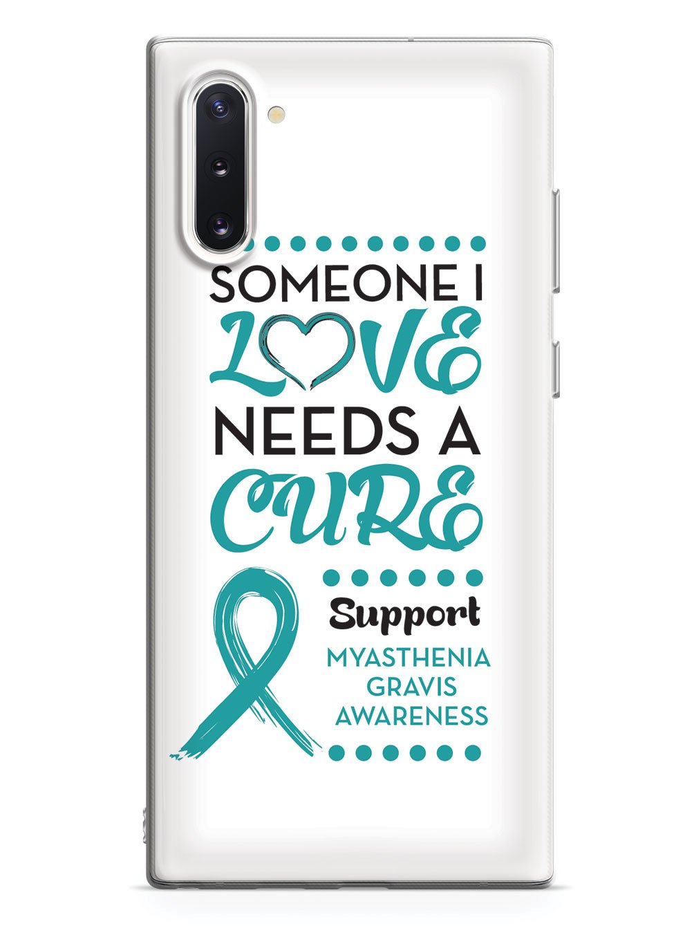 Myasthenia Gravis Awareness - Someone I Love Case