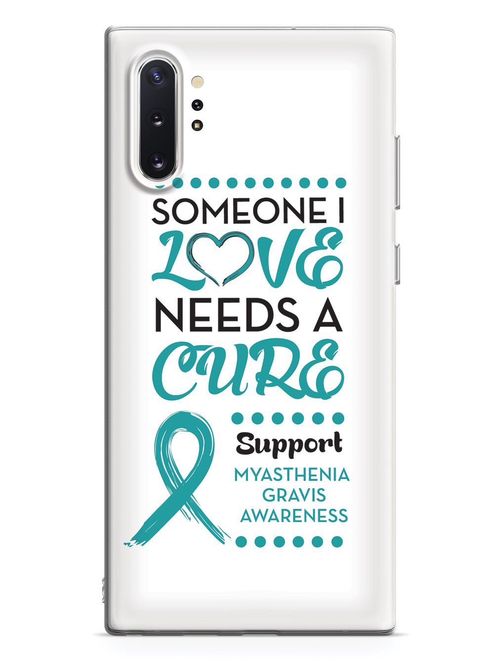 Myasthenia Gravis Awareness - Someone I Love Case