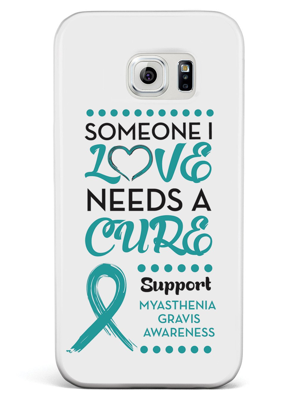 Myasthenia Gravis Awareness - Someone I Love Case