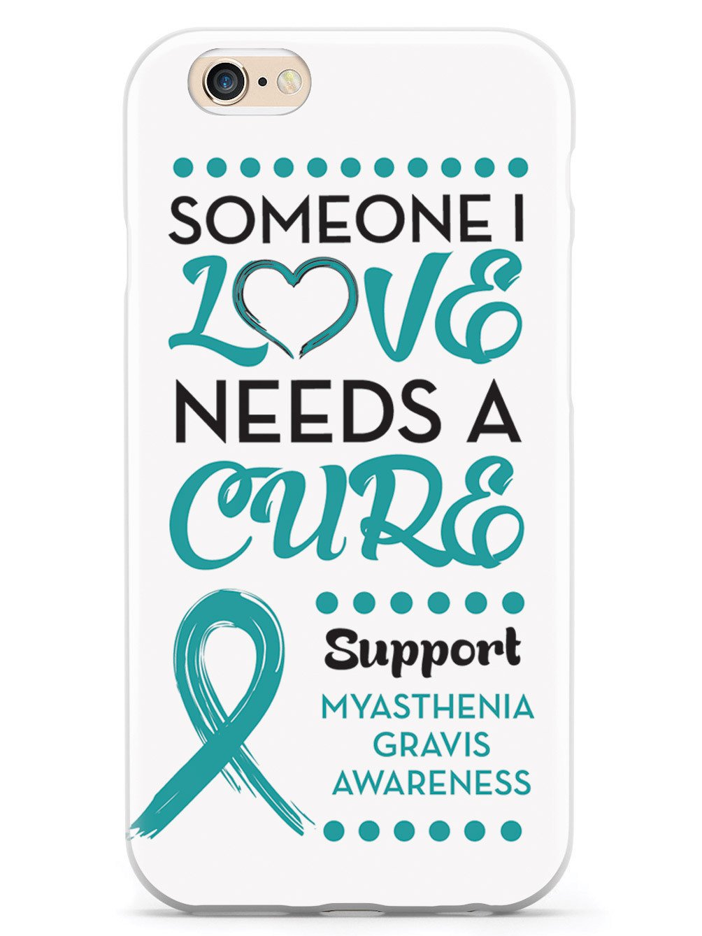 Myasthenia Gravis Awareness - Someone I Love Case