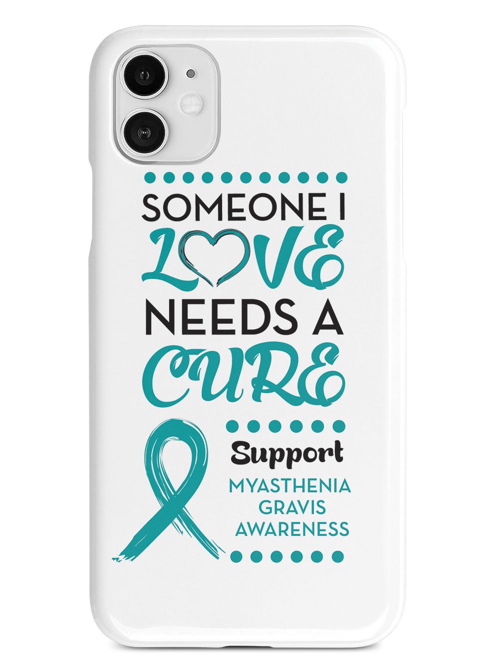 Myasthenia Gravis Awareness - Someone I Love Case