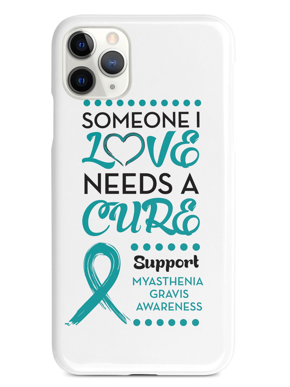 Myasthenia Gravis Awareness - Someone I Love Case