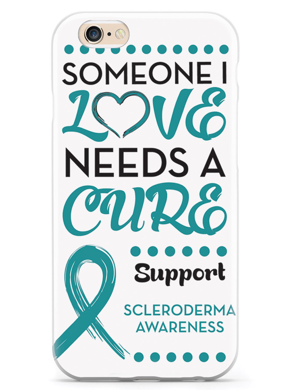 Scleroderma Awareness - Someone I Love Case