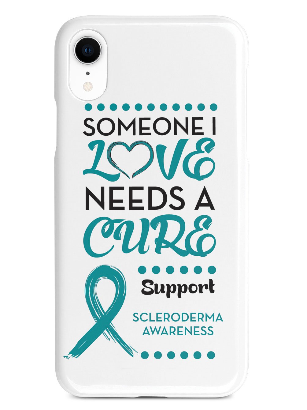 Scleroderma Awareness - Someone I Love Case