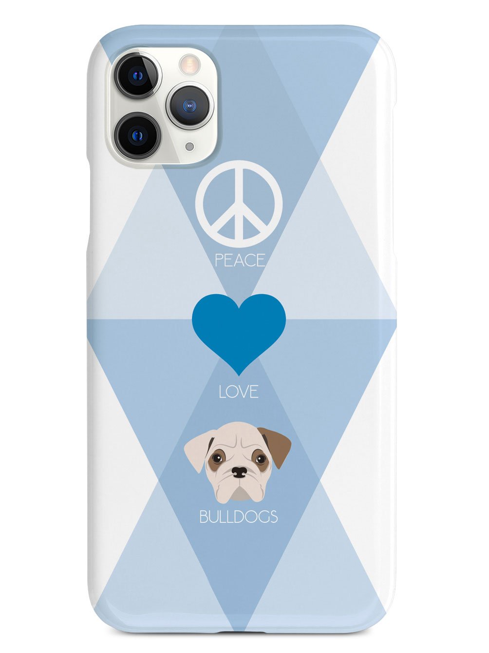 Peace, Love & Bulldogs Case