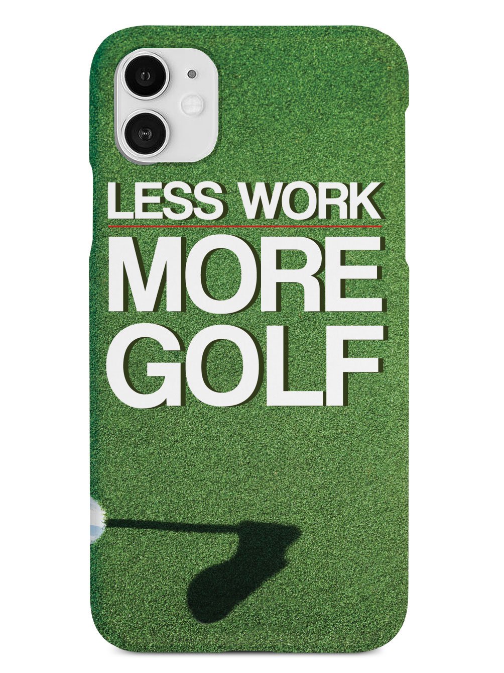 Less Work, More Golf Case