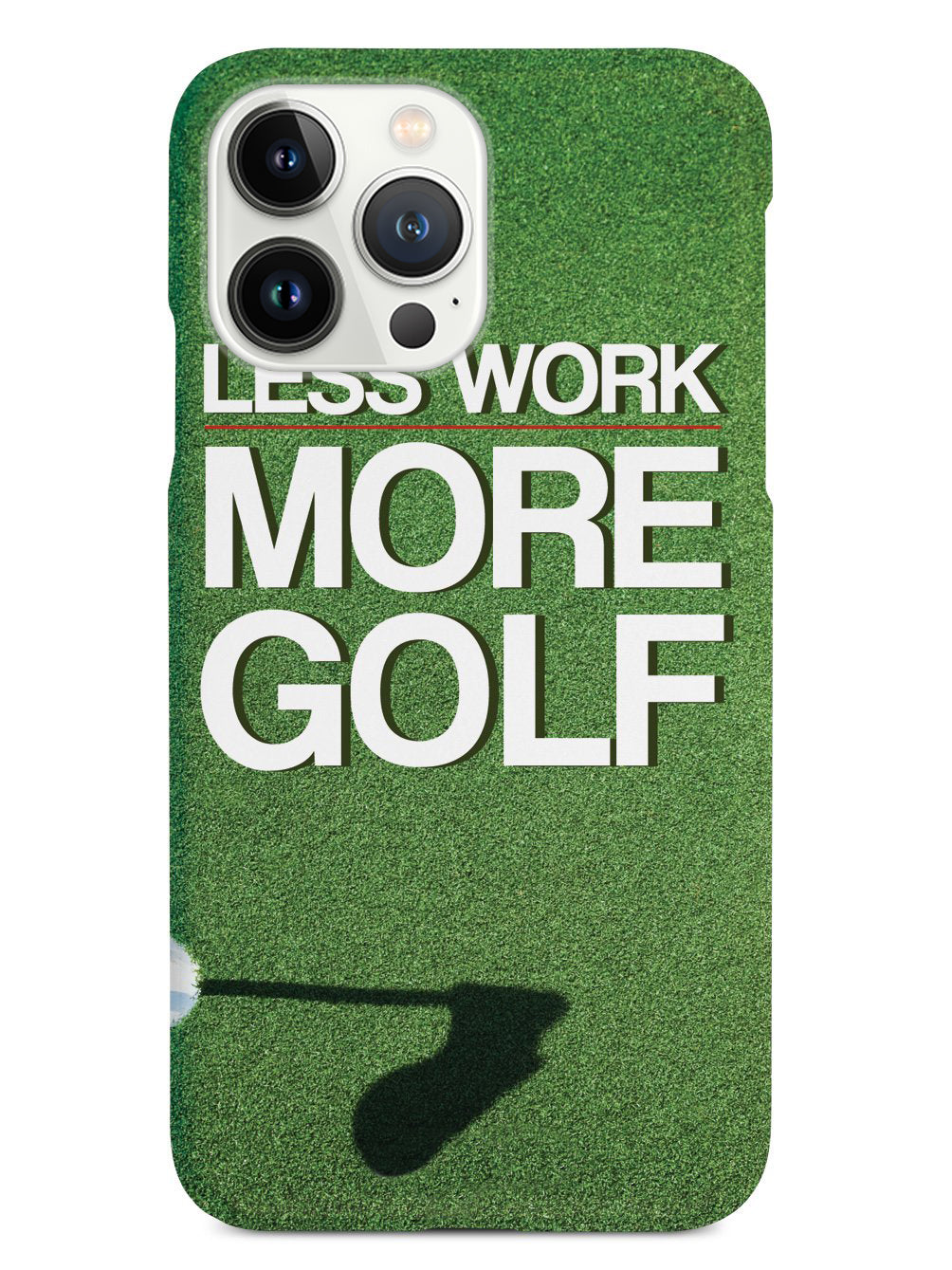 Less Work, More Golf Case