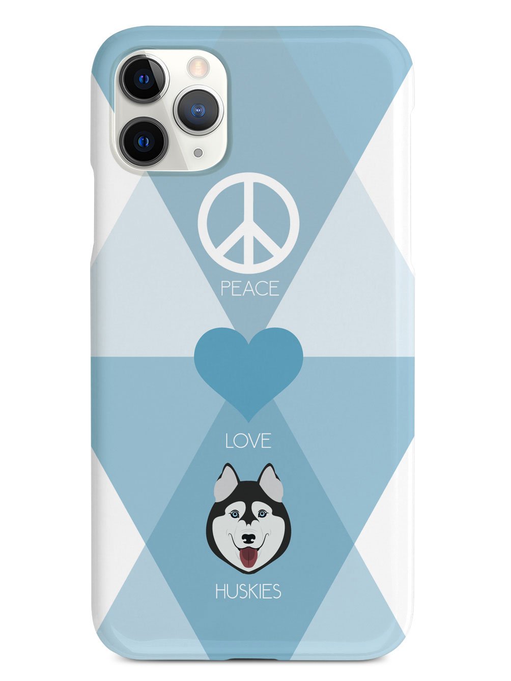 Peace, Love & Huskies Case