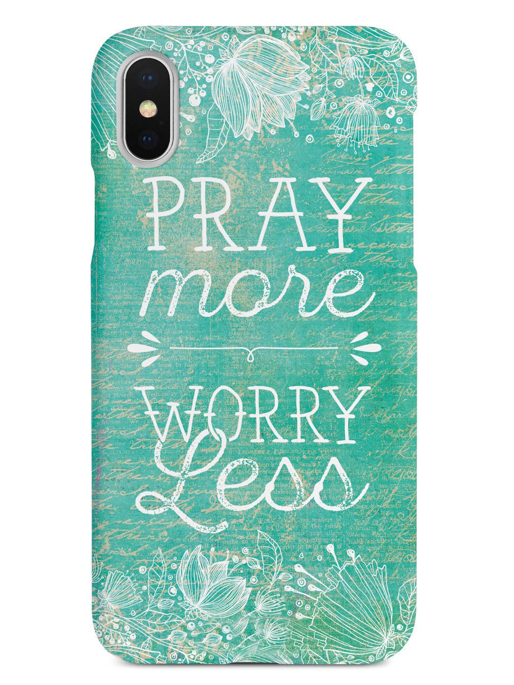 Pray More, Worry Less Case