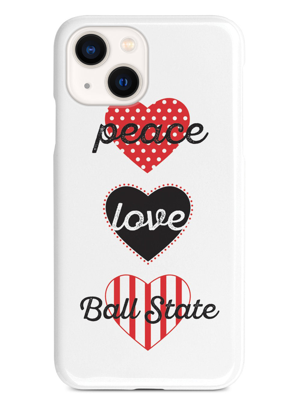 Peace, Love, Ball State Case