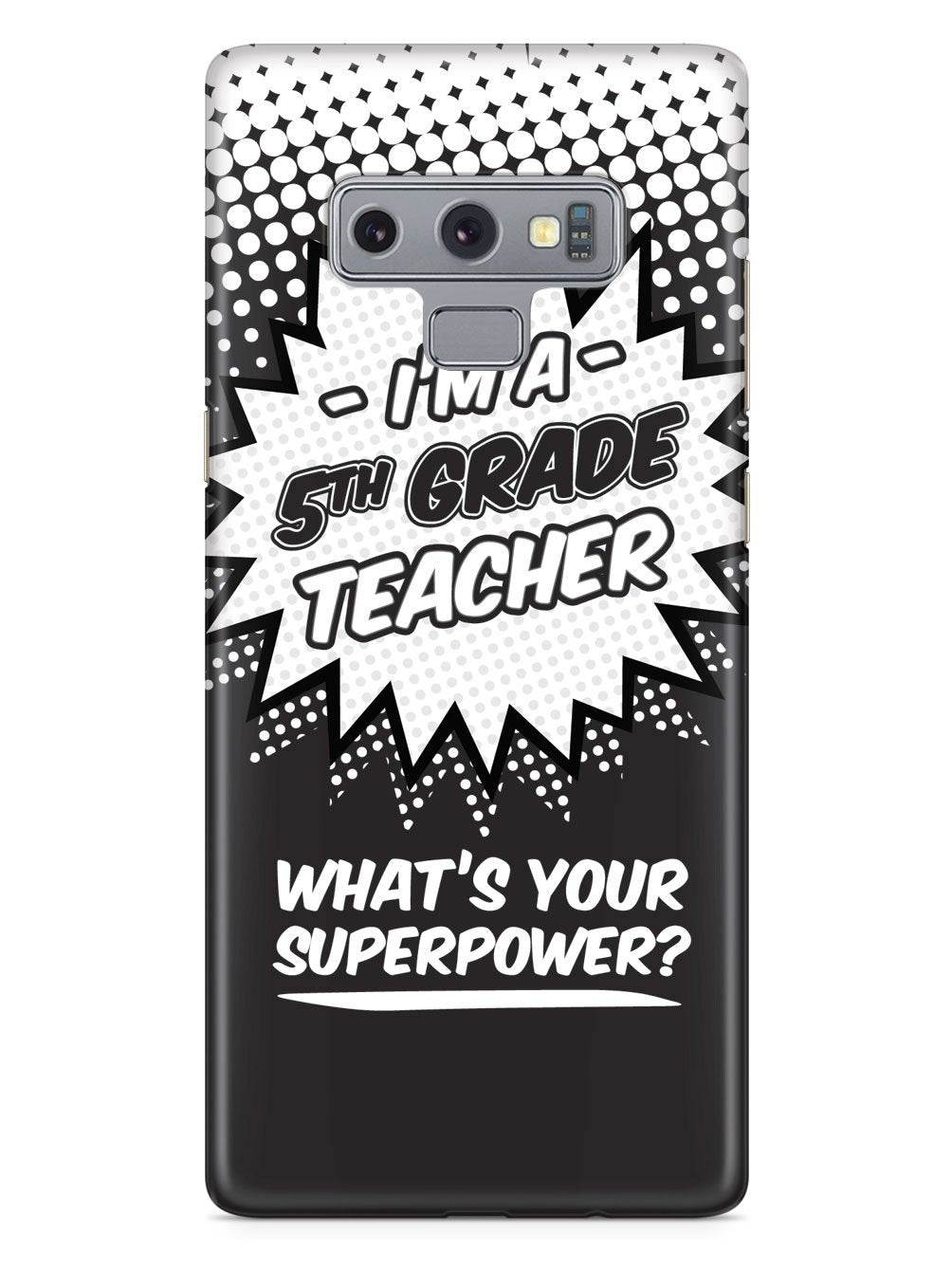 5th Grade Teacher - What's Your Superpower? Case