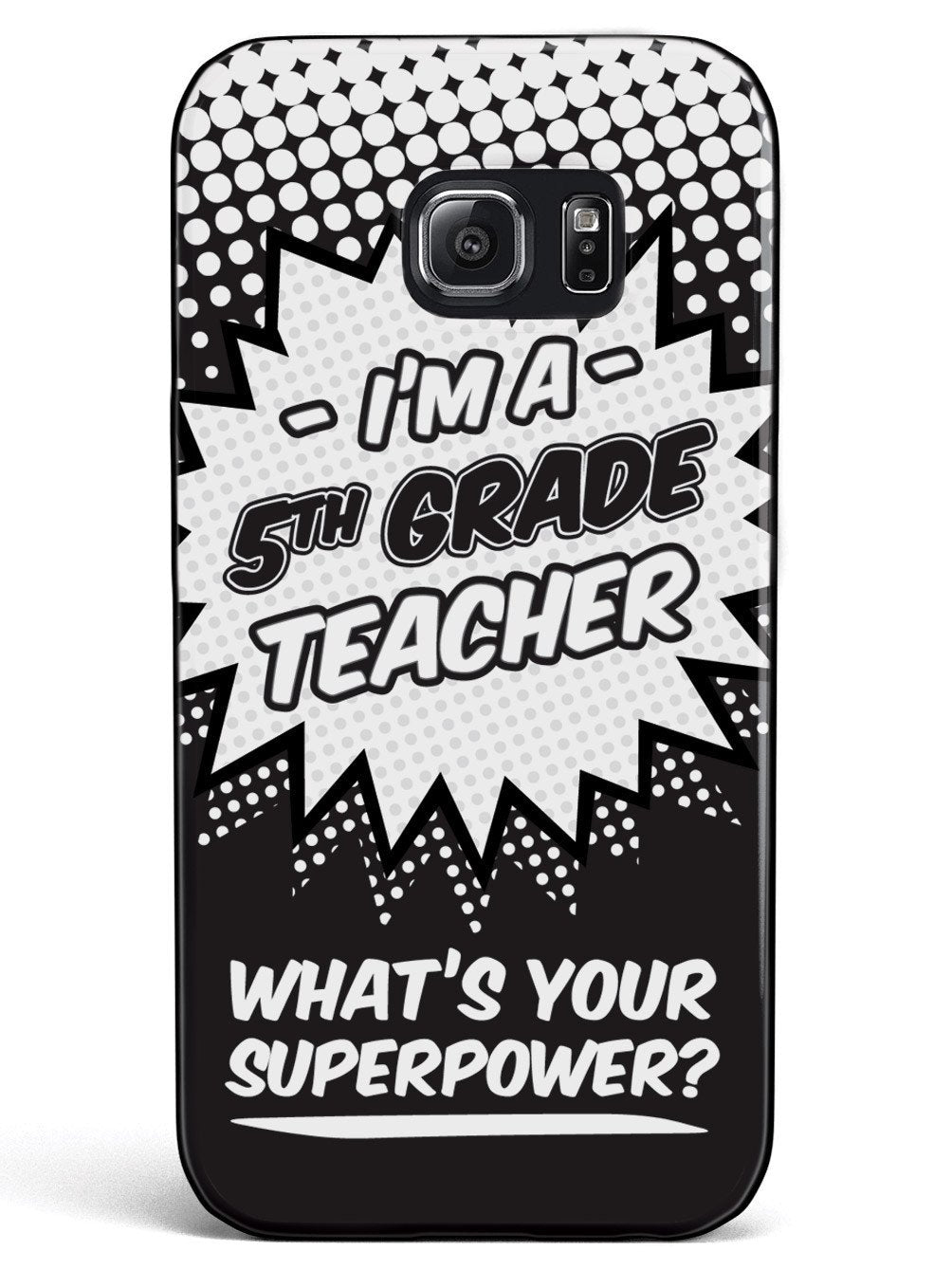 5th Grade Teacher - What's Your Superpower? Case