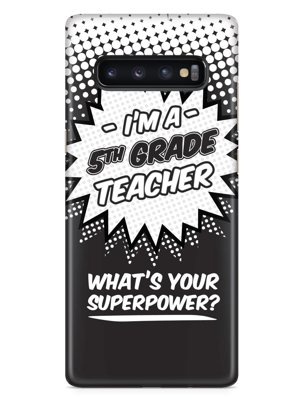 5th Grade Teacher - What's Your Superpower? Case