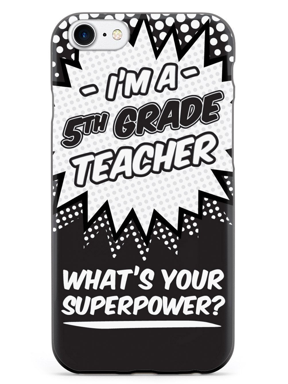 5th Grade Teacher - What's Your Superpower? Case
