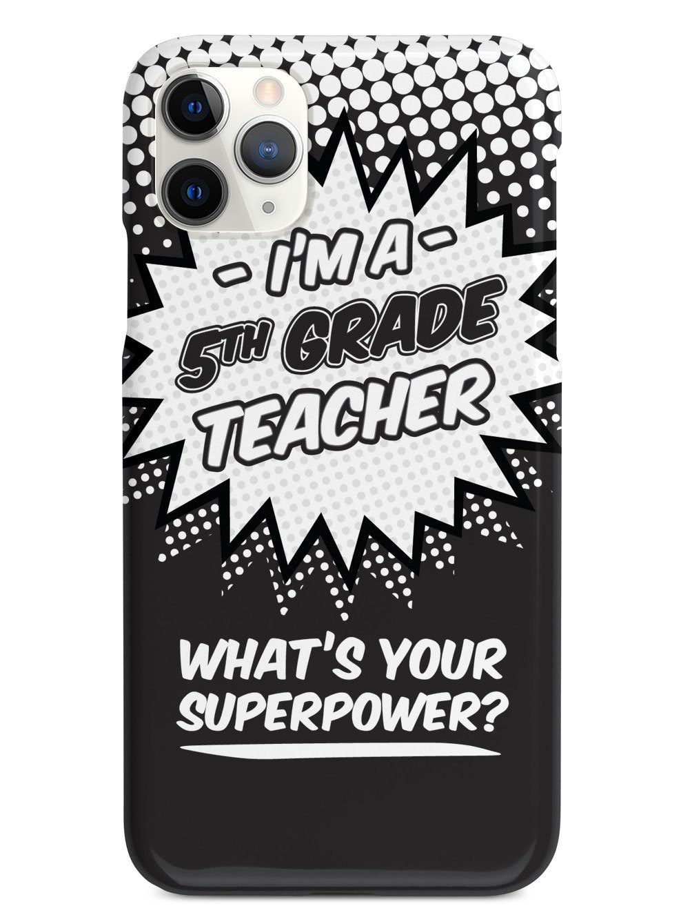 5th Grade Teacher - What's Your Superpower? Case