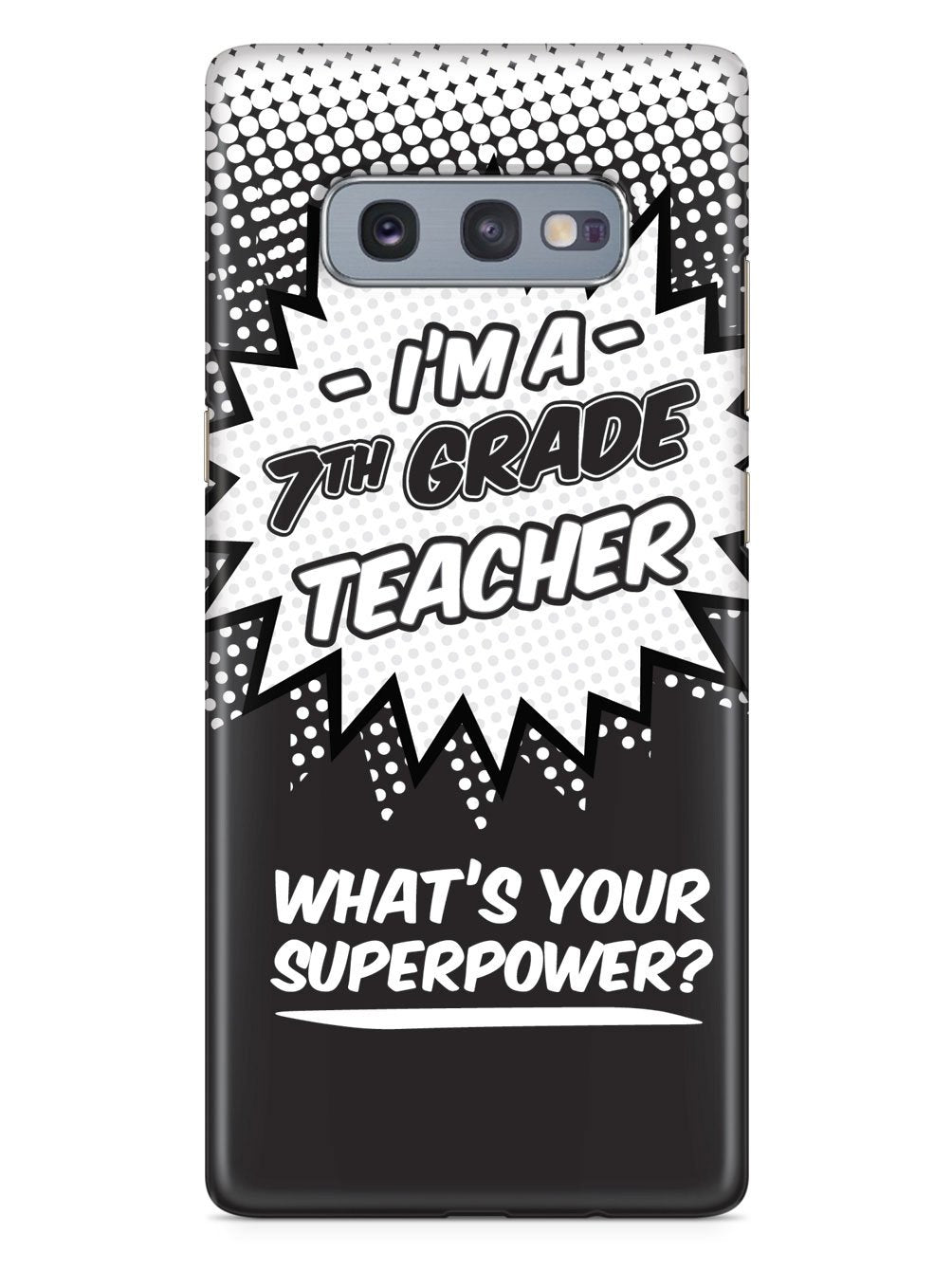 7th Grade Teacher - What's Your Superpower? Case